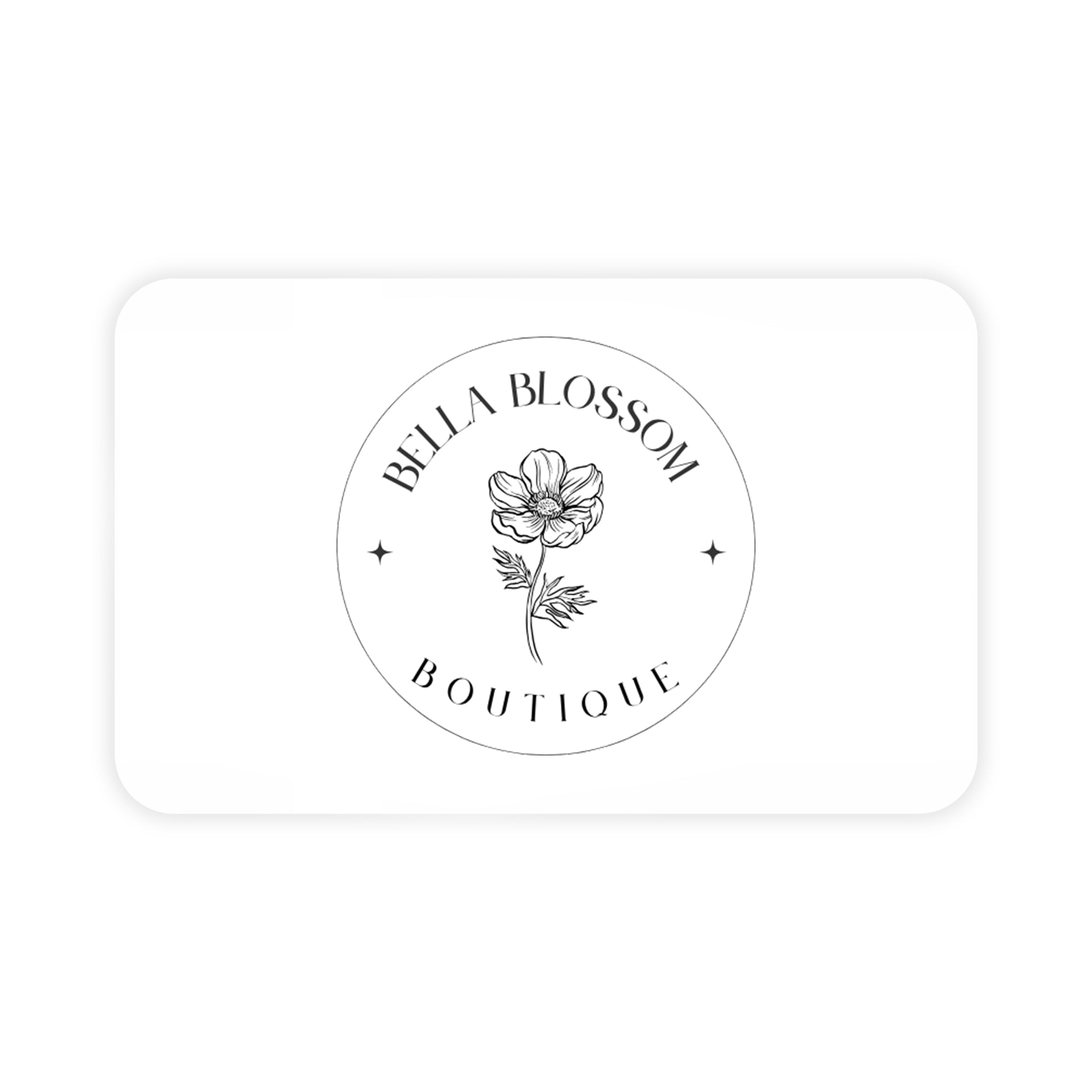 Bella Blossom Boutique Gift Card - Bella Blossom Boutique