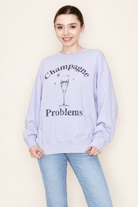 Champagne Problems Oversized Fleece Pullover - Cozy Graphic Sweatshirt - Bella Blossom Boutique