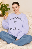 Champagne Problems Oversized Fleece Pullover - Cozy Graphic Sweatshirt - Bella Blossom Boutique
