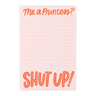 Me, A Princess? Notepad - Bella Blossom Boutique