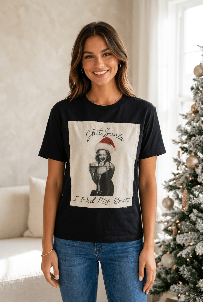 "Shit Santa, I Did My Best" Funny Vintage Christmas Tee - Bella Blossom Boutique